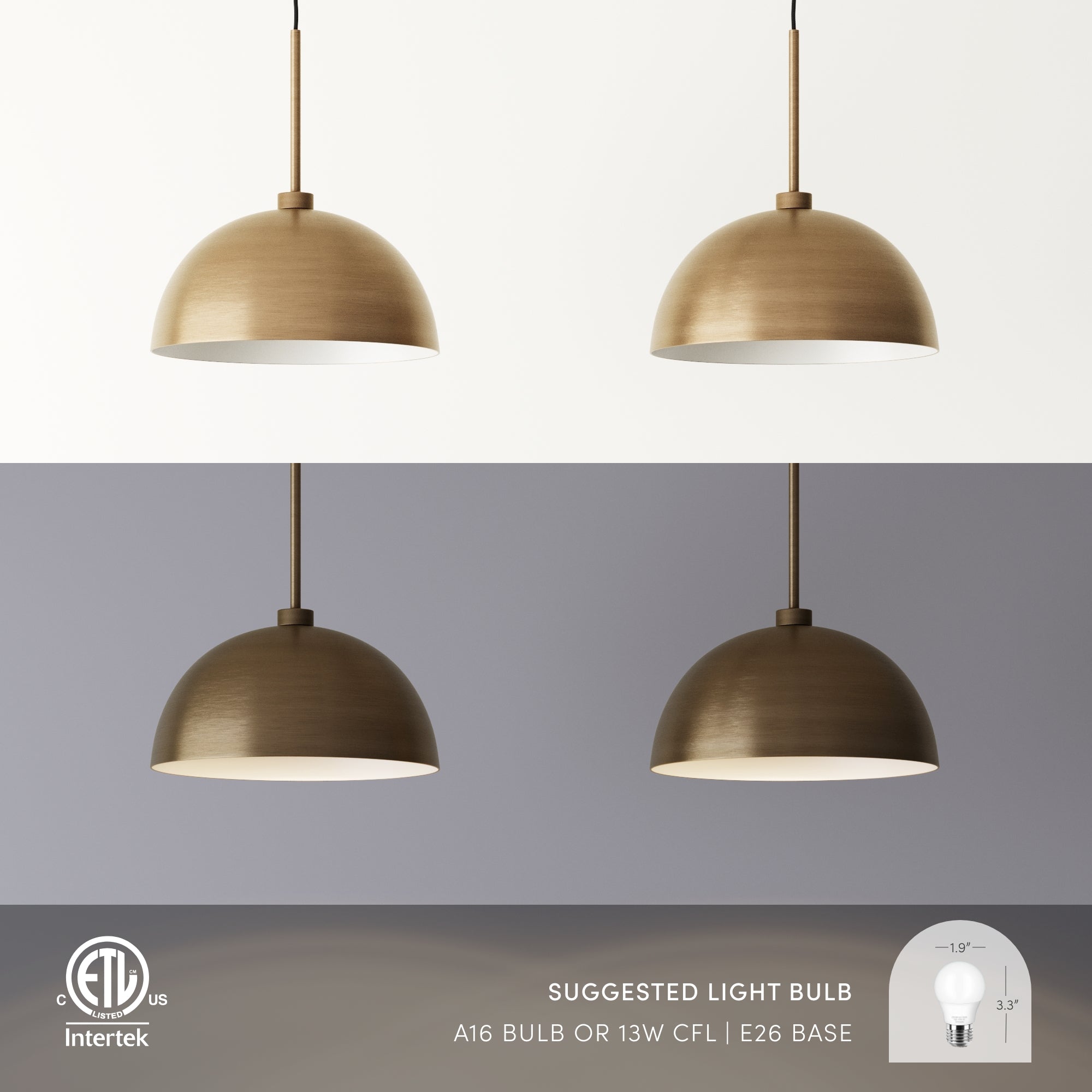 Four brass pendant dome lights are shown in two rows against white and gray backgrounds. At the bottom, icons indicate ETL Intertek certification and suggest using an A16 or 13W CFL bulb with an E26 base.