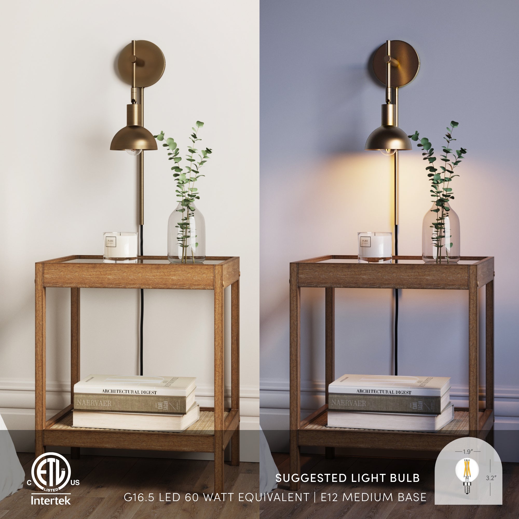Split image showing a wooden nightstand with a brass wall lamp, vase with greenery, books, and a candle. Left side is lit by daylight; right side is illuminated by the lamp’s warm light. Suggested bulb info appears at the bottom.